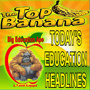 THE TOP BANANA: TODAY’S EDUCATION HEADLINES Saturday, October 2, 2021 #REDFORED #tbats #edchat #K12 #learning #edtech #engchat #literacy #edreform #TEACHtheTRUTH #CRT