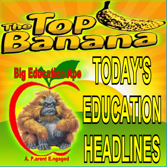 THE TOP BANANA: TODAY’S EDUCATION HEADLINES Tuesday, November 16, 2021 #REDFORED #tbats #edchat #K12 #learning #edtech #engchat #literacy #edreform #TEACHtheTRUTH #CRT