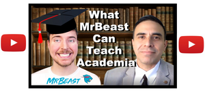 What MrBeast Can Teach Academia